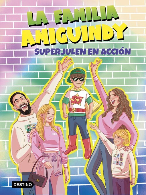 Title details for SuperJulen en acción by La Familia Amiguindy - Available